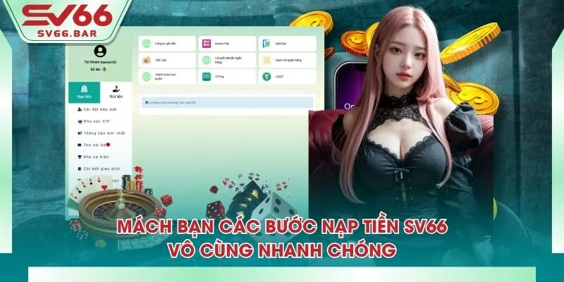 Mách bạn các bước nạp tiền SV66 vô cùng nhanh chóng